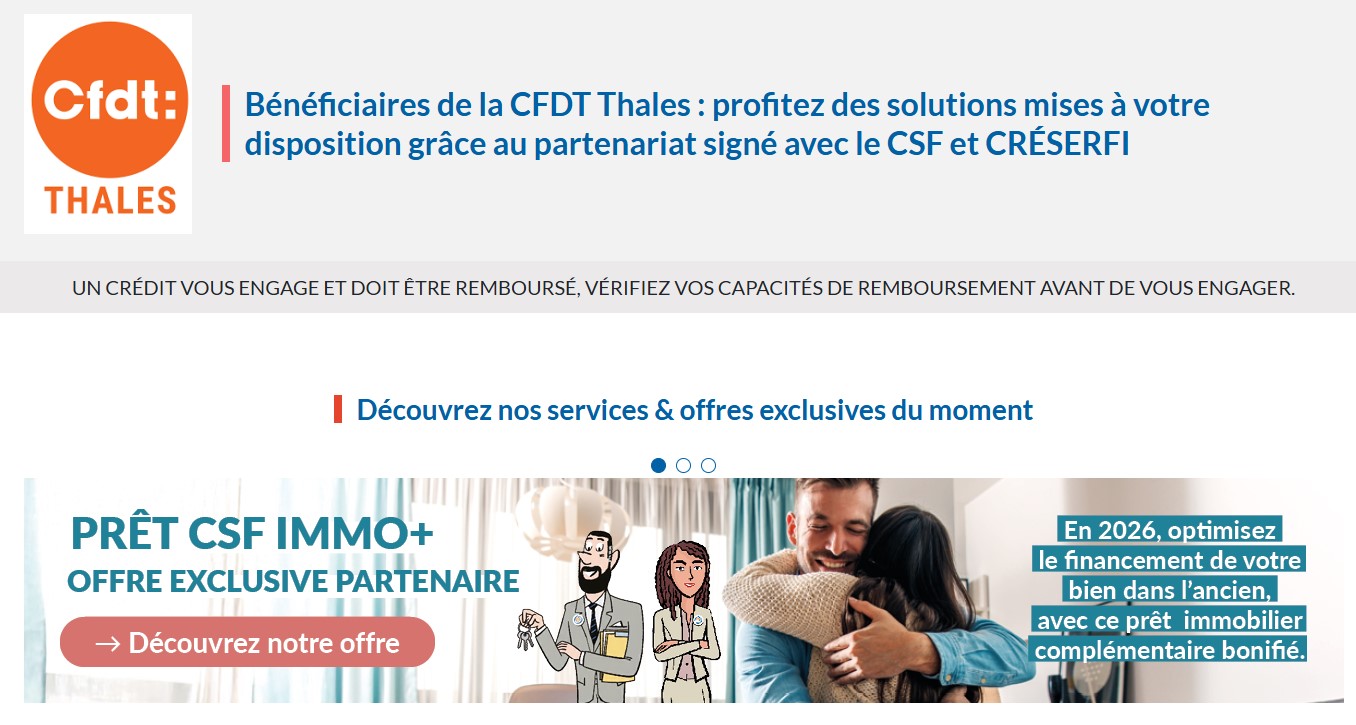 La Groupe CSF en partenariat avec la CFDT Thales vous accompagnent dans tous vos projets de vie !